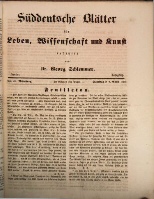 Süddeutsche Blätter für Leben, Wissenschaft und Kunst Samstag 7. April 1838