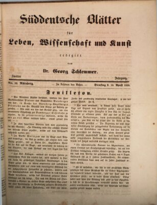 Süddeutsche Blätter für Leben, Wissenschaft und Kunst Dienstag 10. April 1838