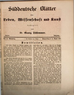 Süddeutsche Blätter für Leben, Wissenschaft und Kunst Donnerstag 12. April 1838