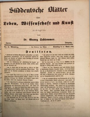 Süddeutsche Blätter für Leben, Wissenschaft und Kunst Samstag 21. April 1838