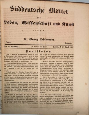 Süddeutsche Blätter für Leben, Wissenschaft und Kunst Samstag 28. April 1838