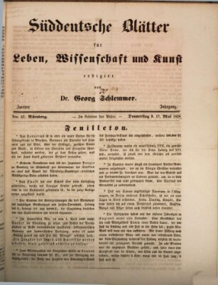 Süddeutsche Blätter für Leben, Wissenschaft und Kunst Donnerstag 17. Mai 1838