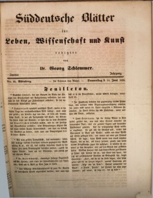 Süddeutsche Blätter für Leben, Wissenschaft und Kunst Donnerstag 14. Juni 1838