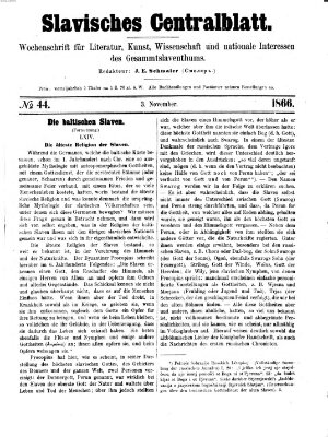 Slavisches Centralblatt (Centralblatt für slavische Literatur und Bibliographie) Samstag 3. November 1866