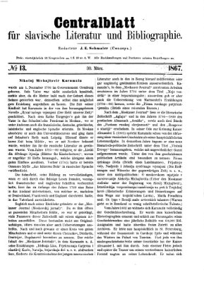 Centralblatt für slavische Literatur und Bibliographie Samstag 30. März 1867