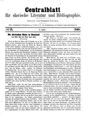 Centralblatt für slavische Literatur und Bibliographie Samstag 11. April 1868