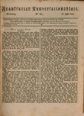 Frankfurter Konversationsblatt (Frankfurter Ober-Post-Amts-Zeitung) Dienstag 22. Juli 1834