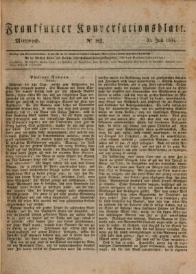 Frankfurter Konversationsblatt (Frankfurter Ober-Post-Amts-Zeitung) Mittwoch 30. Juli 1834