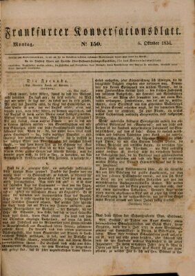 Frankfurter Konversationsblatt (Frankfurter Ober-Post-Amts-Zeitung) Montag 6. Oktober 1834