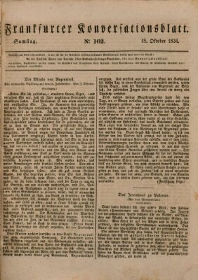 Frankfurter Konversationsblatt (Frankfurter Ober-Post-Amts-Zeitung) Samstag 18. Oktober 1834