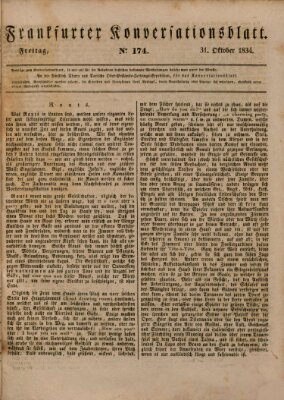 Frankfurter Konversationsblatt (Frankfurter Ober-Post-Amts-Zeitung) Freitag 31. Oktober 1834