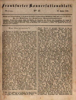 Frankfurter Konversationsblatt (Frankfurter Ober-Post-Amts-Zeitung) Montag 27. Januar 1840