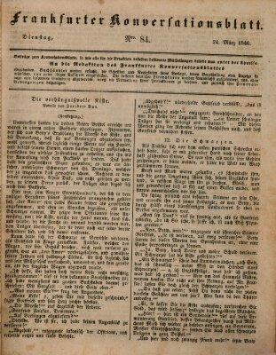 Frankfurter Konversationsblatt (Frankfurter Ober-Post-Amts-Zeitung) Dienstag 24. März 1840