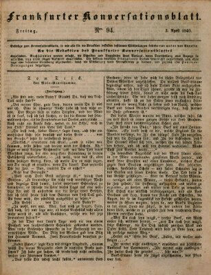 Frankfurter Konversationsblatt (Frankfurter Ober-Post-Amts-Zeitung) Freitag 3. April 1840