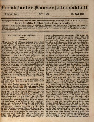 Frankfurter Konversationsblatt (Frankfurter Ober-Post-Amts-Zeitung) Donnerstag 30. April 1840