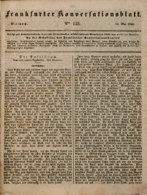 Frankfurter Konversationsblatt (Frankfurter Ober-Post-Amts-Zeitung) Mittwoch 13. Mai 1840