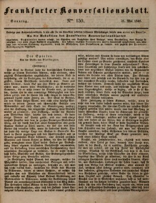 Frankfurter Konversationsblatt (Frankfurter Ober-Post-Amts-Zeitung) Sonntag 31. Mai 1840