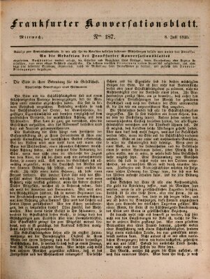 Frankfurter Konversationsblatt (Frankfurter Ober-Post-Amts-Zeitung) Mittwoch 8. Juli 1840