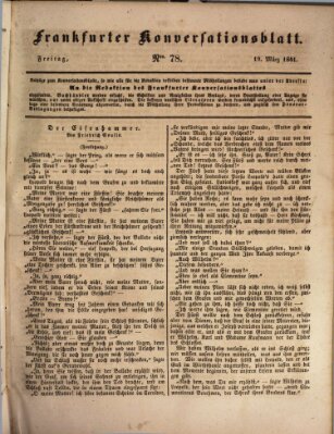 Frankfurter Konversationsblatt (Frankfurter Ober-Post-Amts-Zeitung) Freitag 19. März 1841