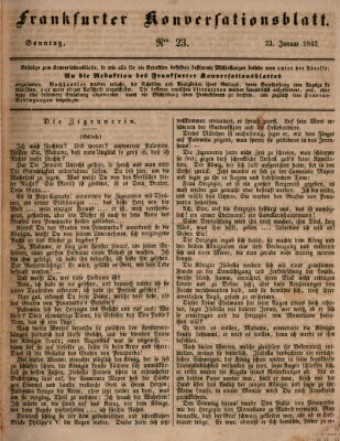 Frankfurter Konversationsblatt (Frankfurter Ober-Post-Amts-Zeitung) Sonntag 23. Januar 1842