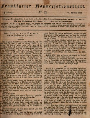 Frankfurter Konversationsblatt (Frankfurter Ober-Post-Amts-Zeitung) Freitag 11. Februar 1842