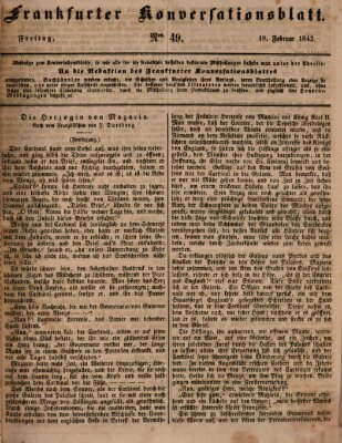 Frankfurter Konversationsblatt (Frankfurter Ober-Post-Amts-Zeitung) Freitag 18. Februar 1842