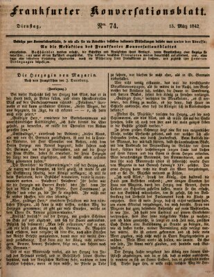 Frankfurter Konversationsblatt (Frankfurter Ober-Post-Amts-Zeitung) Dienstag 15. März 1842