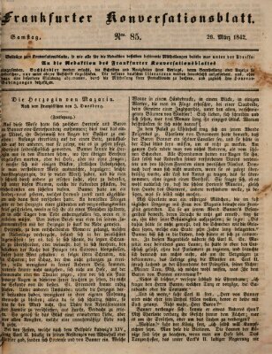 Frankfurter Konversationsblatt (Frankfurter Ober-Post-Amts-Zeitung) Samstag 26. März 1842