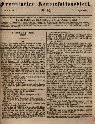 Frankfurter Konversationsblatt (Frankfurter Ober-Post-Amts-Zeitung) Sonntag 3. April 1842