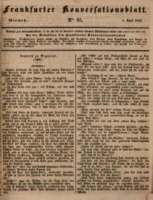 Frankfurter Konversationsblatt (Frankfurter Ober-Post-Amts-Zeitung) Mittwoch 6. April 1842