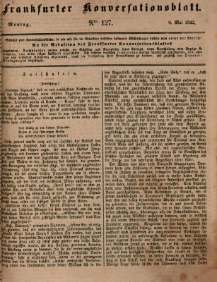 Frankfurter Konversationsblatt (Frankfurter Ober-Post-Amts-Zeitung) Montag 9. Mai 1842