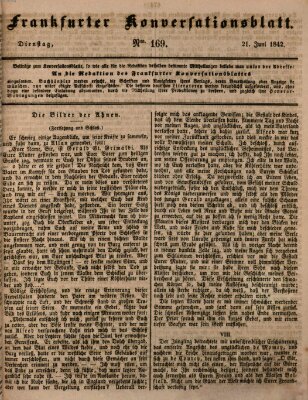 Frankfurter Konversationsblatt (Frankfurter Ober-Post-Amts-Zeitung) Dienstag 21. Juni 1842