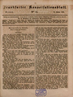 Frankfurter Konversationsblatt (Frankfurter Ober-Post-Amts-Zeitung) Mittwoch 25. Januar 1843