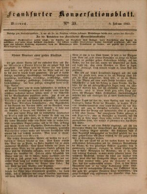 Frankfurter Konversationsblatt (Frankfurter Ober-Post-Amts-Zeitung) Mittwoch 8. Februar 1843