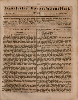 Frankfurter Konversationsblatt (Frankfurter Ober-Post-Amts-Zeitung) Mittwoch 22. Februar 1843