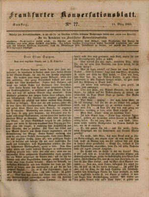 Frankfurter Konversationsblatt (Frankfurter Ober-Post-Amts-Zeitung) Samstag 18. März 1843