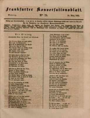 Frankfurter Konversationsblatt (Frankfurter Ober-Post-Amts-Zeitung) Montag 20. März 1843