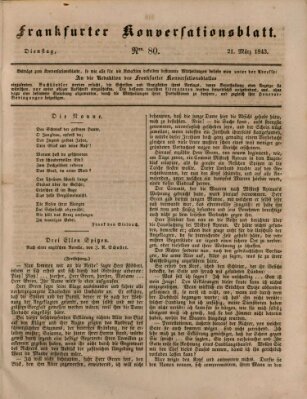 Frankfurter Konversationsblatt (Frankfurter Ober-Post-Amts-Zeitung) Dienstag 21. März 1843