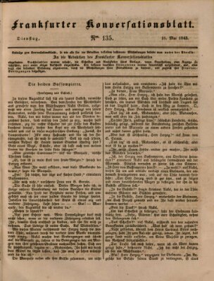 Frankfurter Konversationsblatt (Frankfurter Ober-Post-Amts-Zeitung) Dienstag 16. Mai 1843