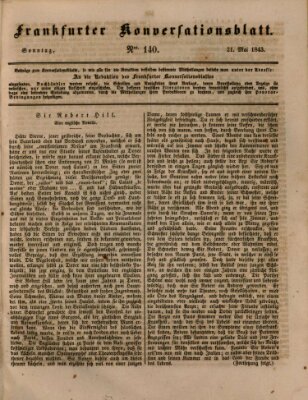 Frankfurter Konversationsblatt (Frankfurter Ober-Post-Amts-Zeitung) Sonntag 21. Mai 1843