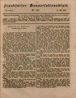 Frankfurter Konversationsblatt (Frankfurter Ober-Post-Amts-Zeitung) Dienstag 30. Mai 1843