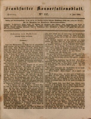 Frankfurter Konversationsblatt (Frankfurter Ober-Post-Amts-Zeitung) Freitag 9. Juni 1843