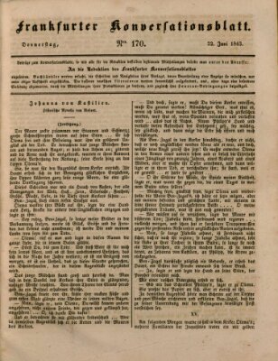 Frankfurter Konversationsblatt (Frankfurter Ober-Post-Amts-Zeitung) Donnerstag 22. Juni 1843