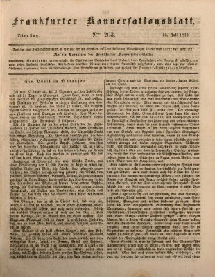Frankfurter Konversationsblatt (Frankfurter Ober-Post-Amts-Zeitung) Dienstag 25. Juli 1843