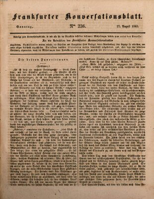 Frankfurter Konversationsblatt (Frankfurter Ober-Post-Amts-Zeitung) Sonntag 27. August 1843