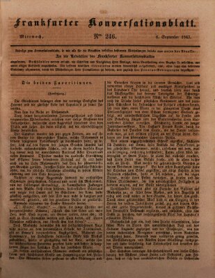 Frankfurter Konversationsblatt (Frankfurter Ober-Post-Amts-Zeitung) Mittwoch 6. September 1843