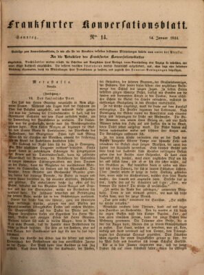 Frankfurter Konversationsblatt (Frankfurter Ober-Post-Amts-Zeitung) Sonntag 14. Januar 1844