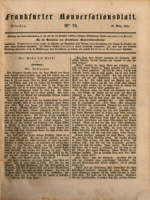 Frankfurter Konversationsblatt (Frankfurter Ober-Post-Amts-Zeitung) Dienstag 19. März 1844