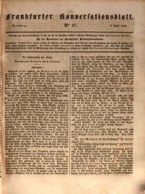 Frankfurter Konversationsblatt (Frankfurter Ober-Post-Amts-Zeitung) Samstag 6. April 1844