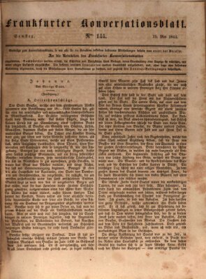 Frankfurter Konversationsblatt (Frankfurter Ober-Post-Amts-Zeitung) Samstag 25. Mai 1844